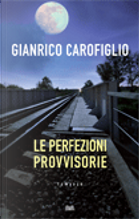 LE PERFEZIONI PROVVISORIE