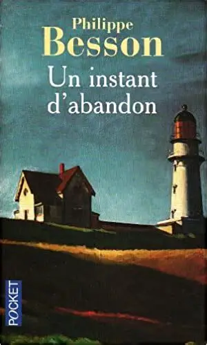 UN INSTANT D’ ABANDON