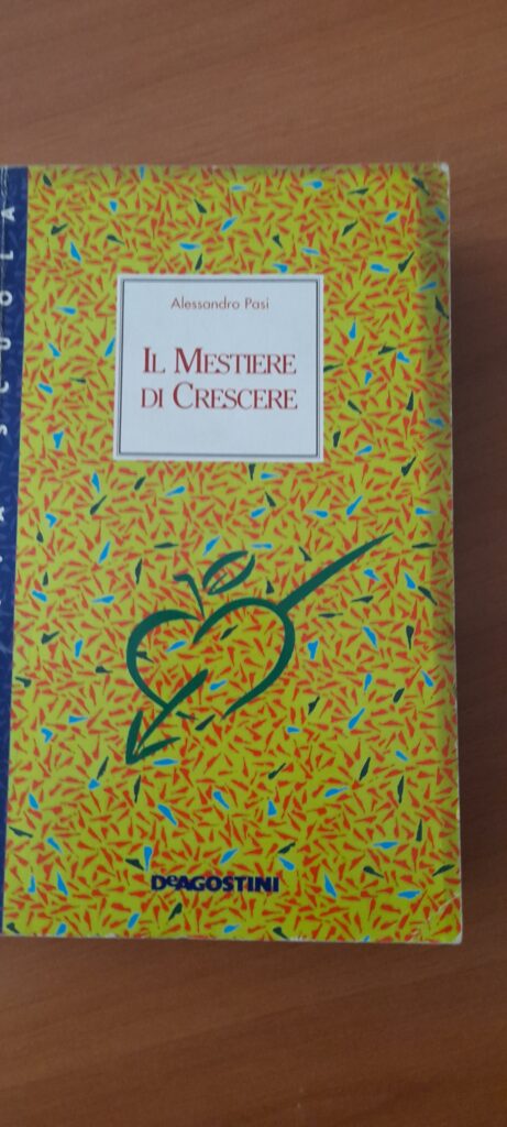 Il mestiere di crescere