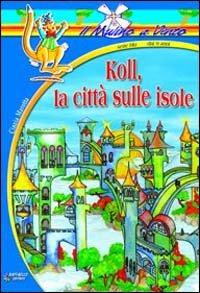 KOLL,LA CITTA’ SULLE ISOLE
