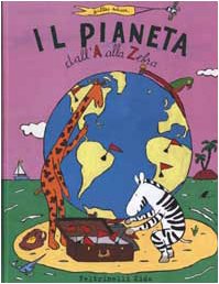 IL PIANETA DALL’ A ALLA ZEBRA