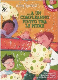 …A un compleanno finito tra le piume