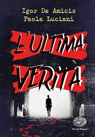 L’ ULTIMA VERITA’