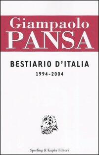 Bestiario d’Italia. 1994-2004