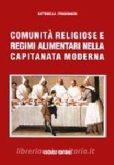COMUNITA’ RELIGIOSE E REGIMI ALIMENTARI NELLA CAPITANATA MODERNA