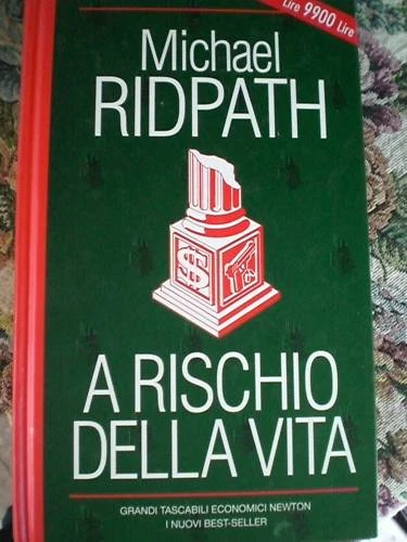 A RISCHIO DELLA VITA