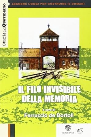 IL FILO INVISIBILE DELLA MEMORIA