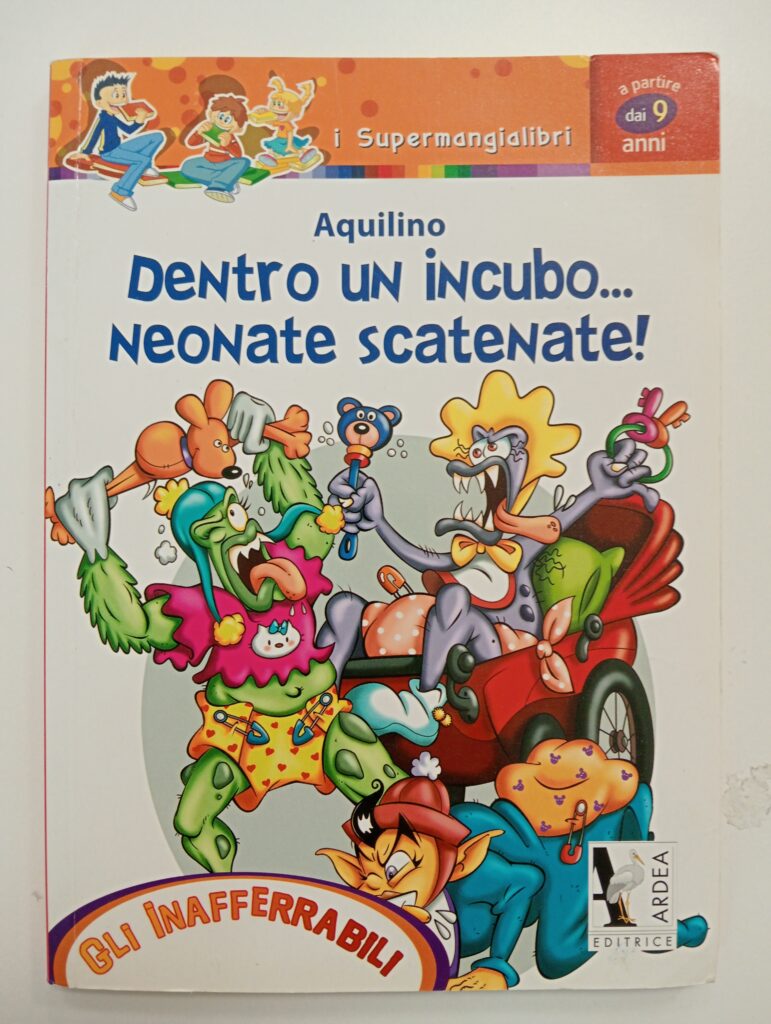 DENTRO UN INCUBO… NEONATE SCATENATE