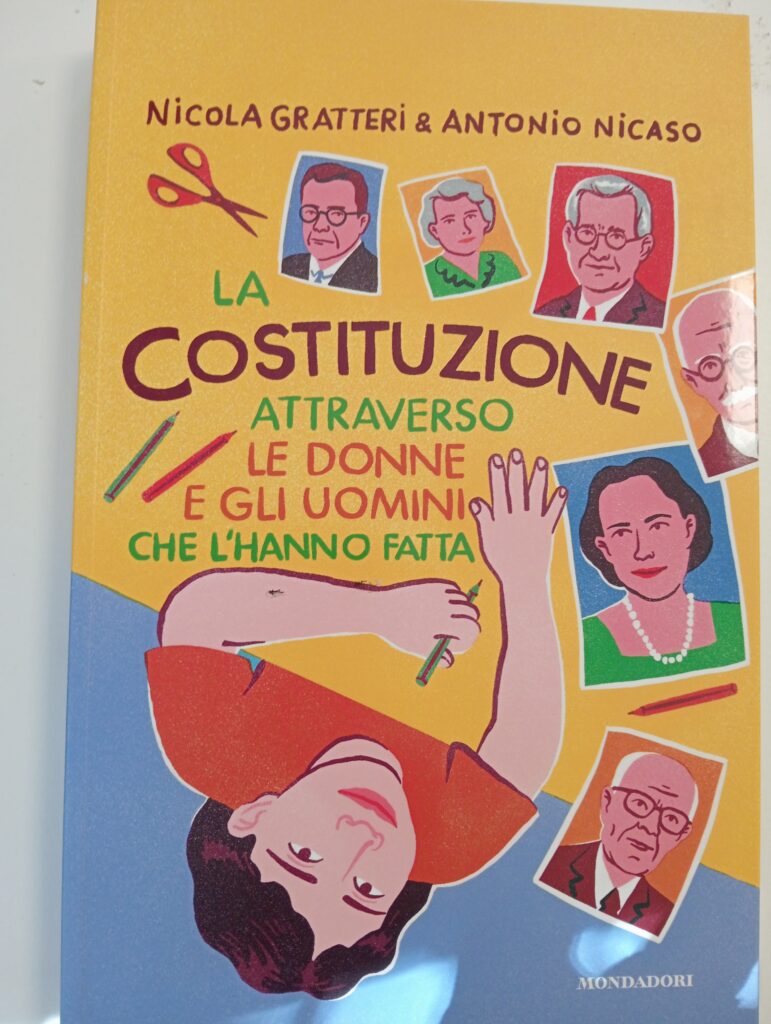LA COSTITUZIONE ATTRAVERSO LE DONNE E GLI UOMINI CHE L’HANNO FATTA