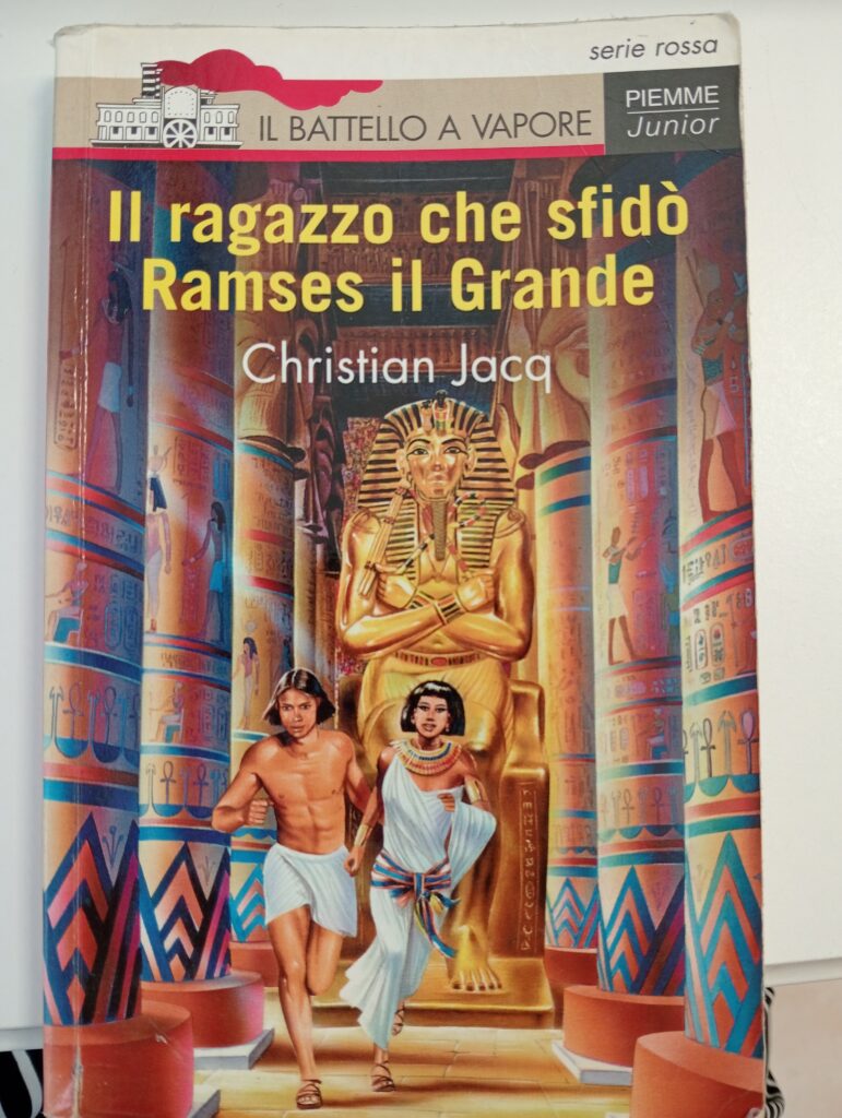 IL RAGAZZO CHE SFIDO’ RAMSES IL GRANDE