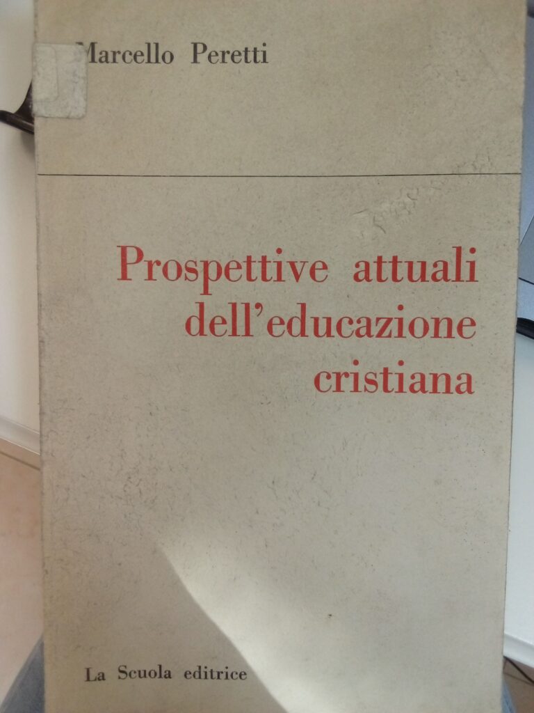 Prospettive attuali dell’educazione Cristiana
