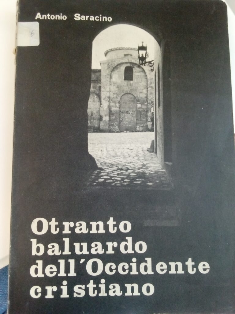 Otranto baluardo dell’occidente cristiano