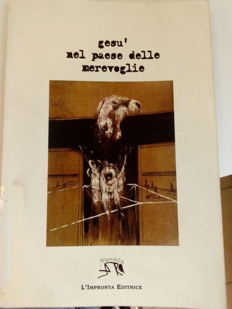 GESU’ NEL PAESE DELLE  MERAVIGLIE