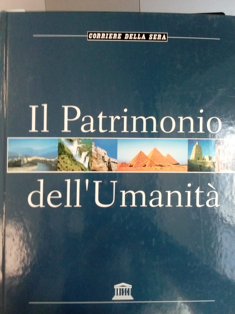 Il patrimonio dell’umanità    Asia Africa Amertica Oceania