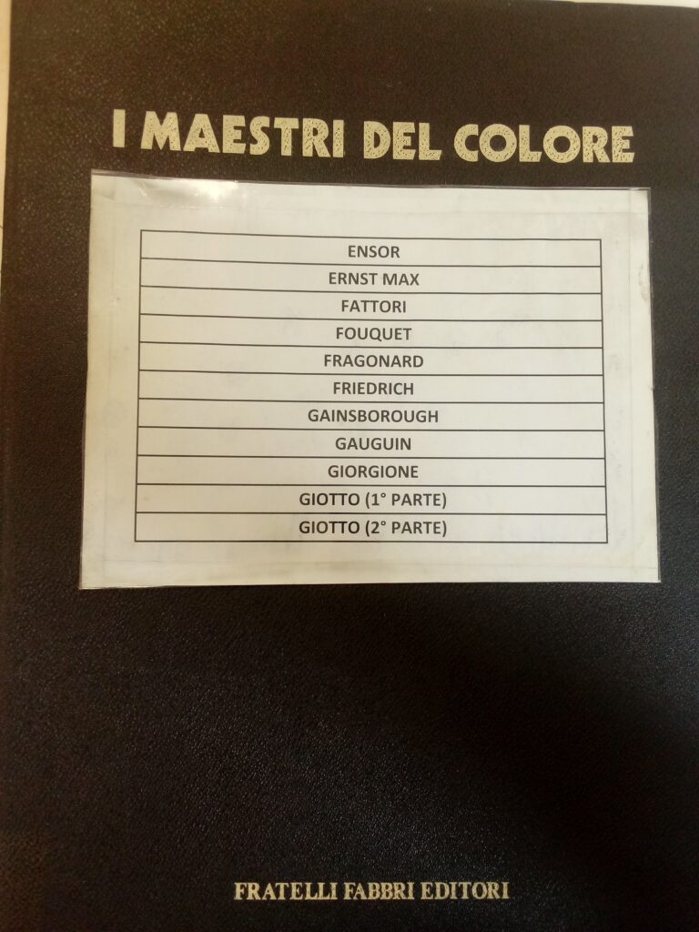 ENSOR,ERNST MAX,FATTORI,FOUQUET,FRAGONARD,FRIEDRICH,GAINSBOROUGH,GAUGUIN,GIORGIONE,GIOTTO 1,GIOTTO 2.