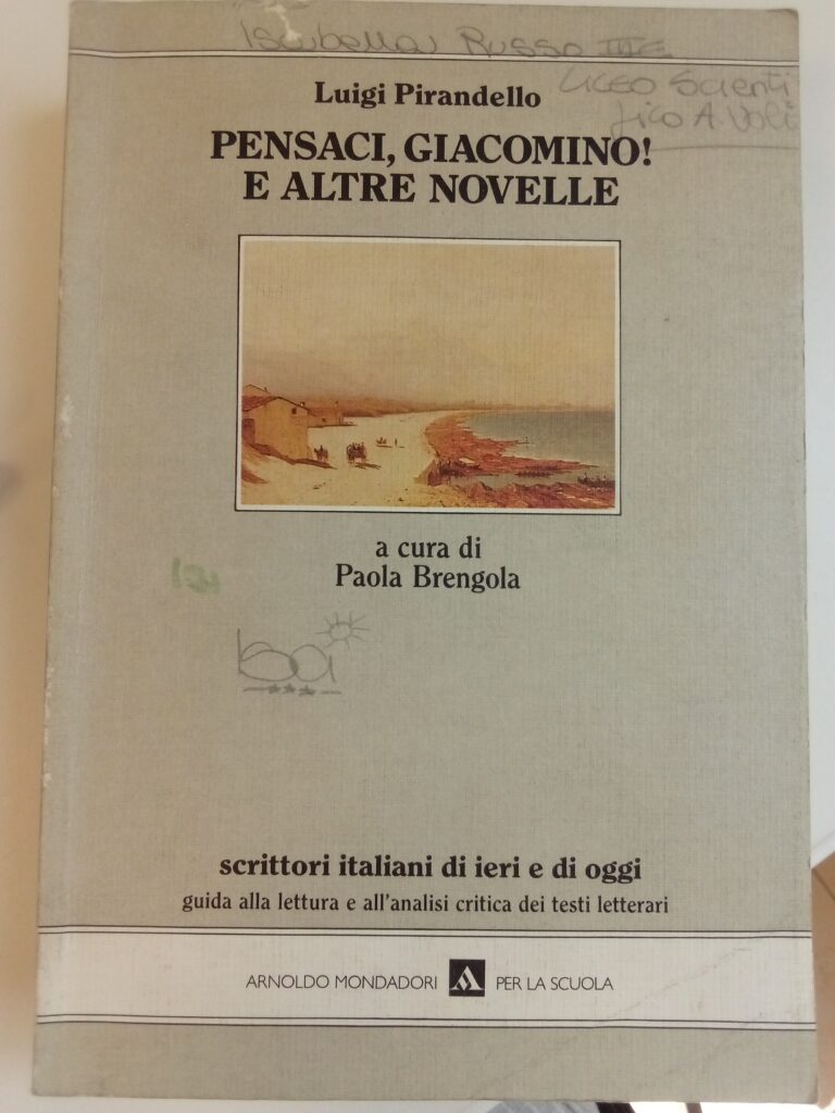 Pensaci, Giacomino! E altre novelle (Scrittori italiani di ieri e di oggi)