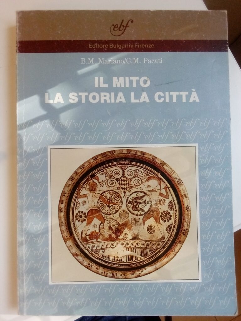 IL MITO LA STORIA LA CITTA’