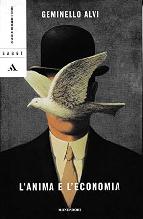 L’ANIMA E L’ ECONOMIA