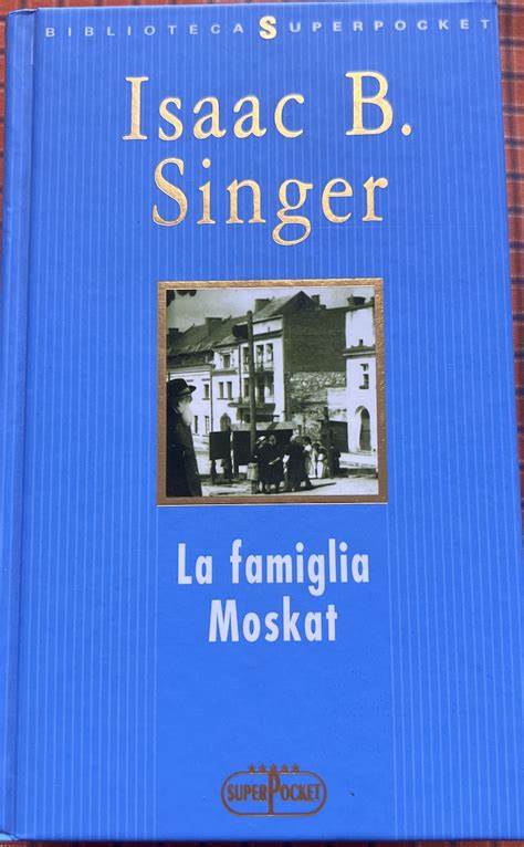 LA FAMIGLIA MOSKAT
