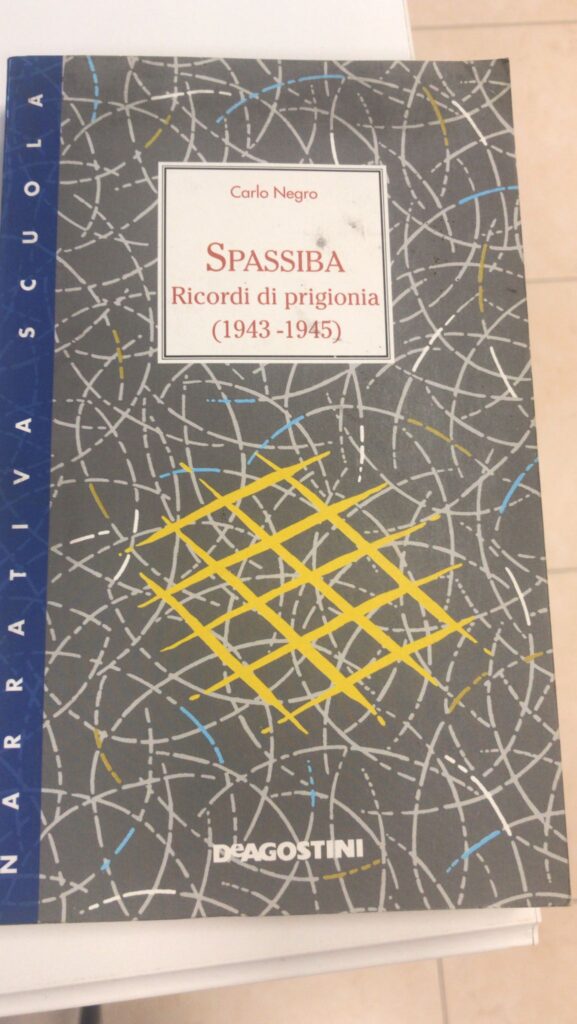 SPASSIBA RICORDI DI PRIGIONIA(1943-1945)