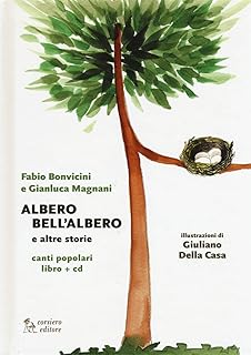 ALBERO BELL’ ALBERO E ALTRE STORIE