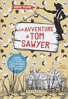 LE AVVENTURE DI TOM SAWYER